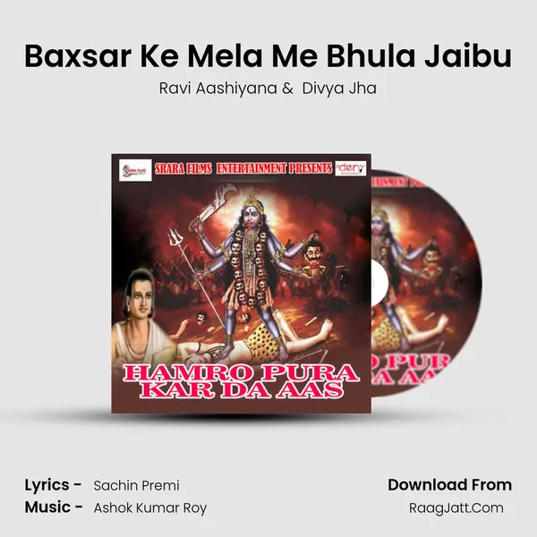 Baxsar Ke Mela Me Bhula Jaibu MP3 Song by Ravi Aashiyana Cover