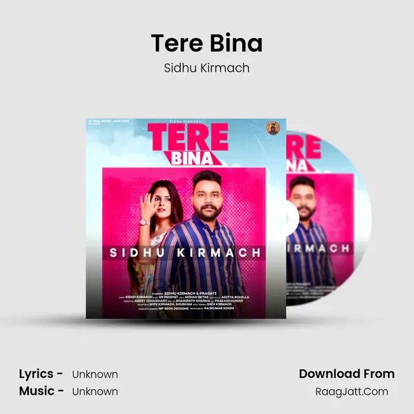 Tere Bina MP3 Song by Sidhu Kirmach Cover