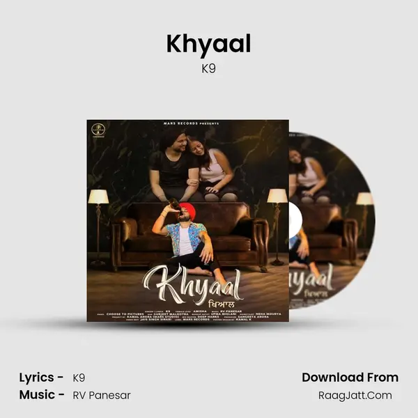 Khyaal - K9