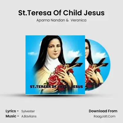 St.Teresa Of Child Jesus mp3 song