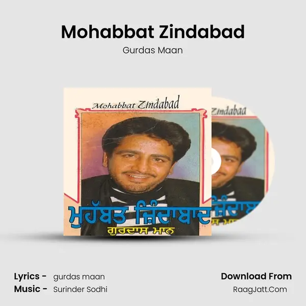 Mohabbat Zindabad MP3 Song by Gurdas Maan Cover