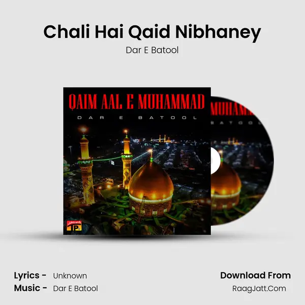 Chali Hai Qaid Nibhaney MP3 Song by Dar E Batool Cover