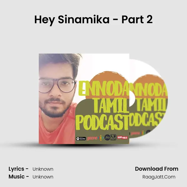Hey Sinamika - Part 2 MP3 Song by  Cover