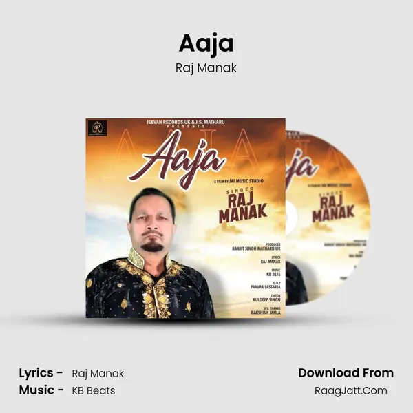 Aaja MP3 Song by Raj Manak Cover