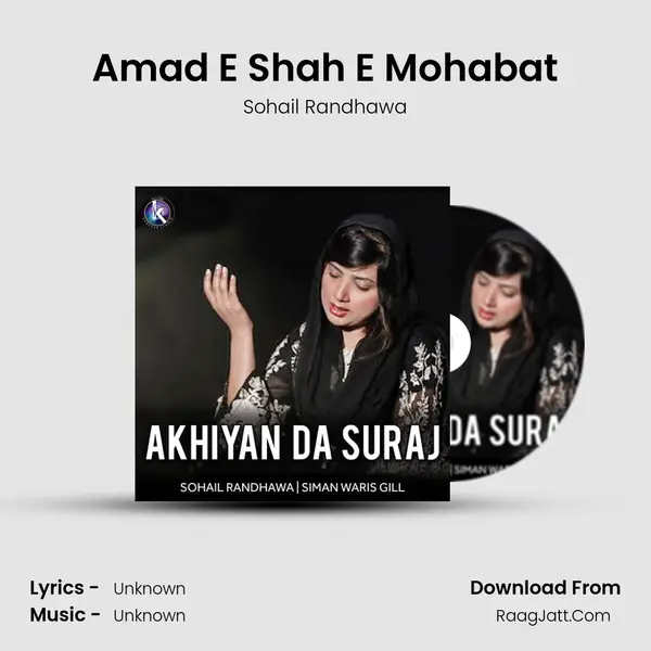Amad E Shah E Mohabat mp3 song