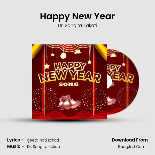 Happy New Year - Dr. Sangita Kakati