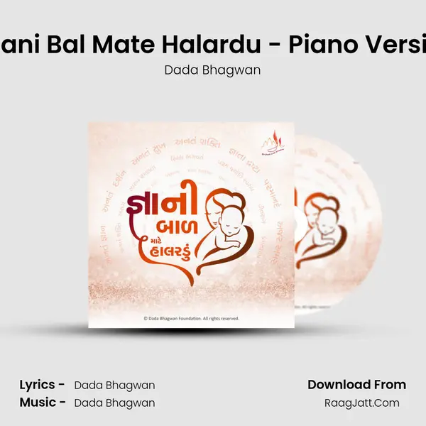 Gnani Bal Mate Halardu - Piano Version MP3 Song by Dada Bhagwan Cover