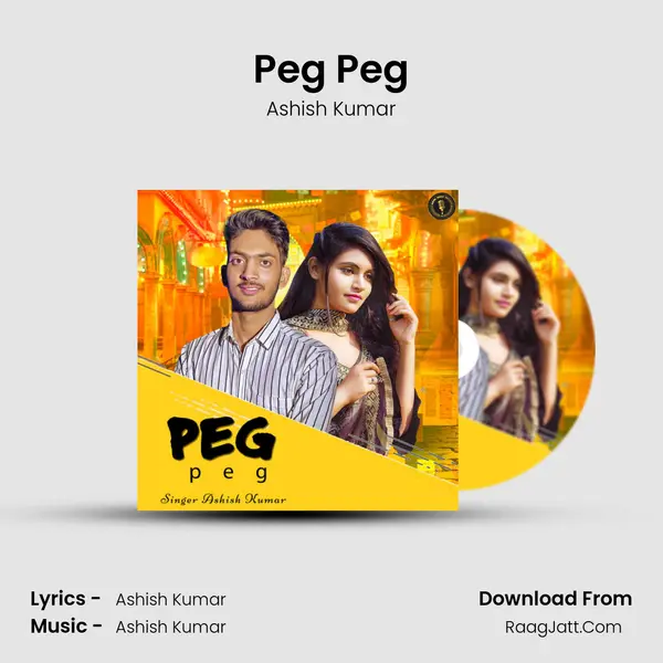 Peg Peg - Ashish Kumar