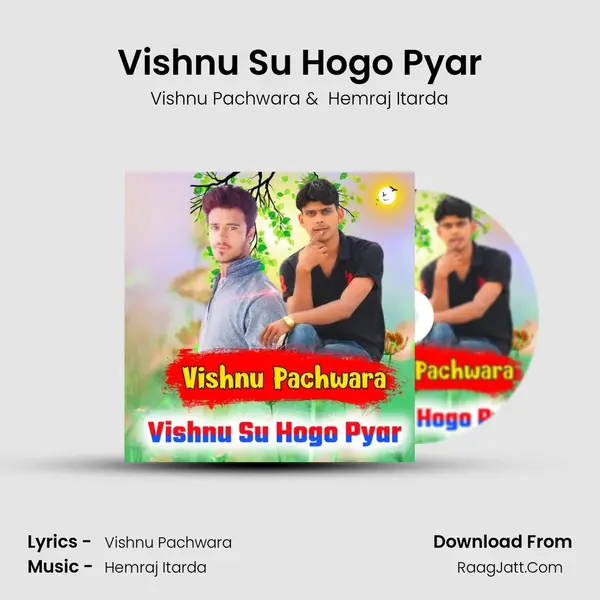 Vishnu Su Hogo Pyar MP3 Song by Vishnu Pachwara Cover