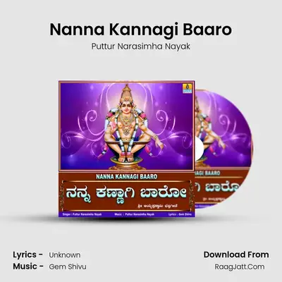Nanna Kannagi Baaro - Single - Puttur Narasimha Nayak