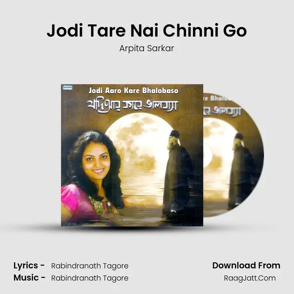 Jodi Tare Nai Chinni Go MP3 Song by Arpita Sarkar Cover