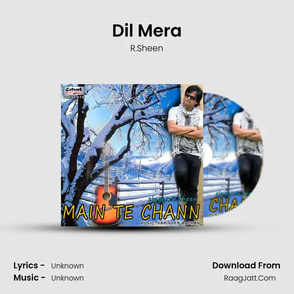 Dil Mera MP3 Song by R.Sheen Cover