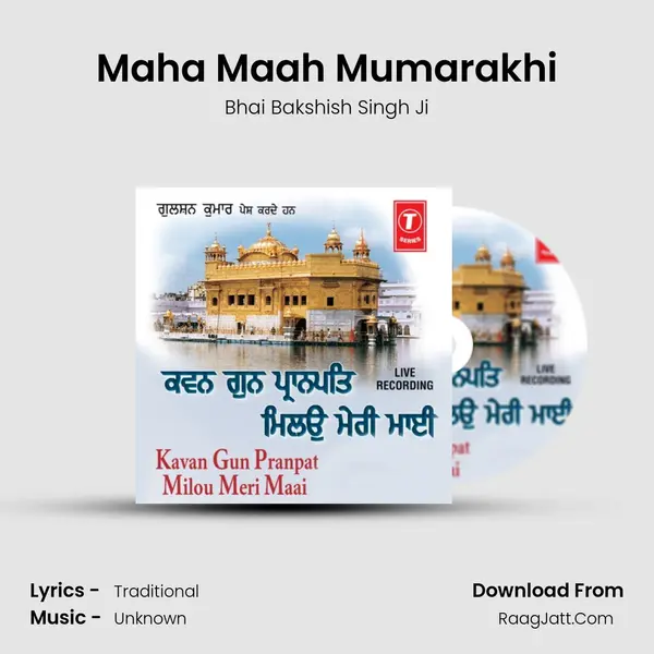 Maha Maah Mumarakhi MP3 Song by Bhai Bakshish Singh Ji Cover