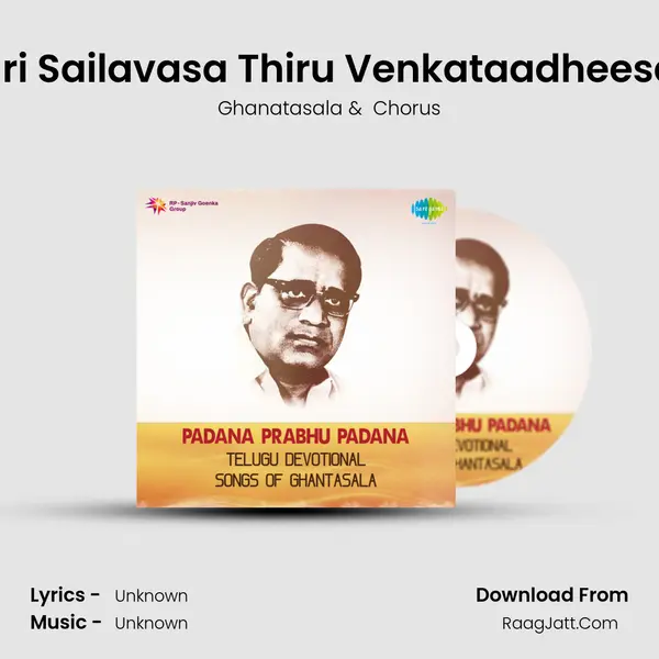 Sri Sailavasa Thiru Venkataadheesa MP3 Song by Ghanatasala Cover