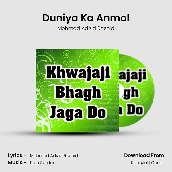 Duniya Ka Anmol MP3 Song by Mohmad Adizid Rashid Cover