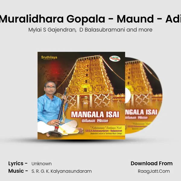 Muralidhara Gopala - Maund - Adi MP3 Song by Mylai S Gajendran Cover