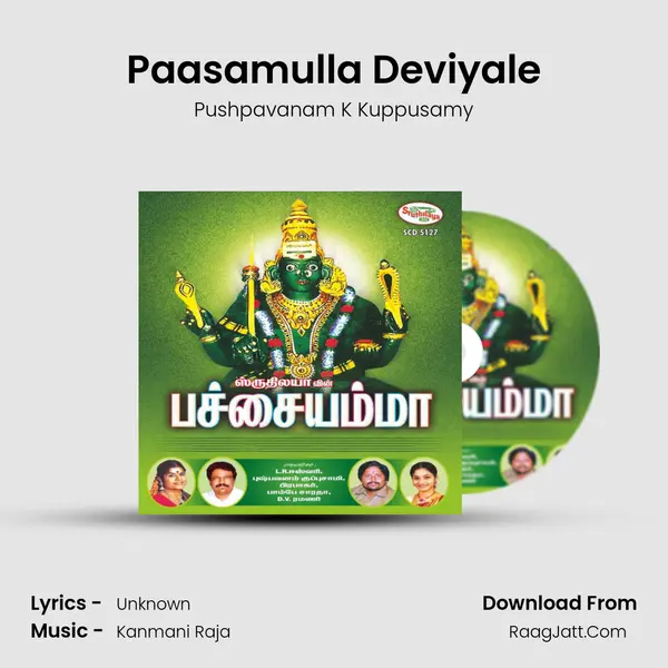 Paasamulla Deviyale MP3 Song by Pushpavanam K Kuppusamy Cover