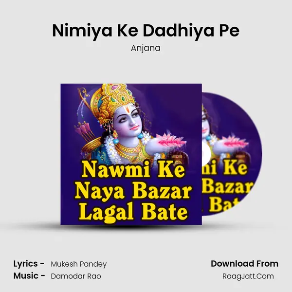 Nimiya Ke Dadhiya Pe MP3 Song by Anjana Cover