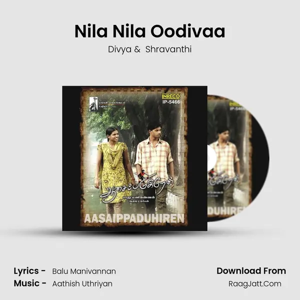 Nila Nila Oodivaa MP3 Song by Divya Cover