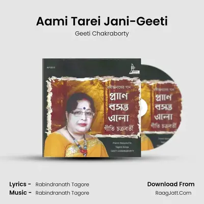 Aami Tarei Jani-Geeti mp3 song