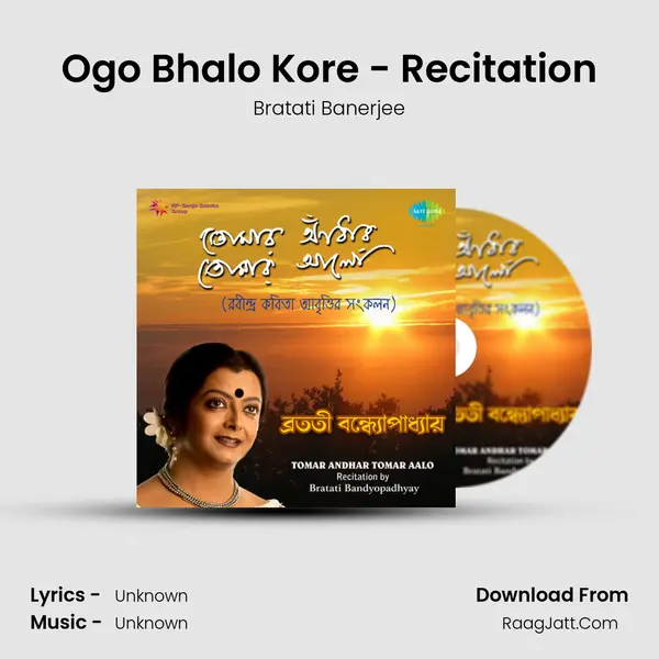 Ogo Bhalo Kore - Recitation MP3 Song by Bratati Banerjee Cover