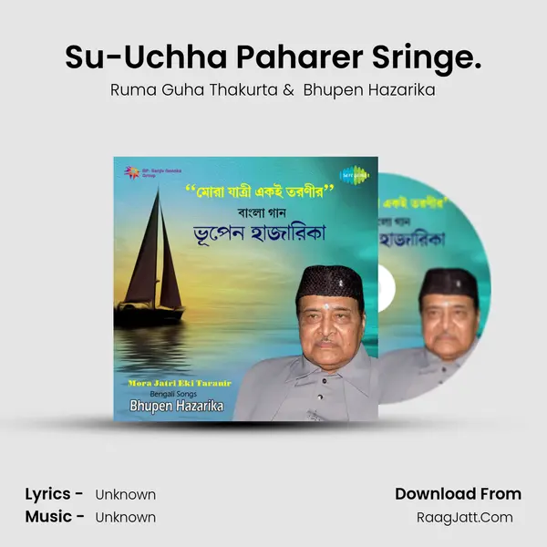 Su-Uchha Paharer Sringe. MP3 Song by Ruma Guha Thakurta Cover