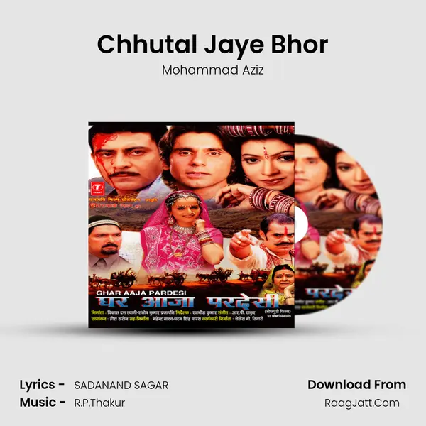 Chhutal Jaye Bhor MP3 Song by Mohammad Aziz Cover