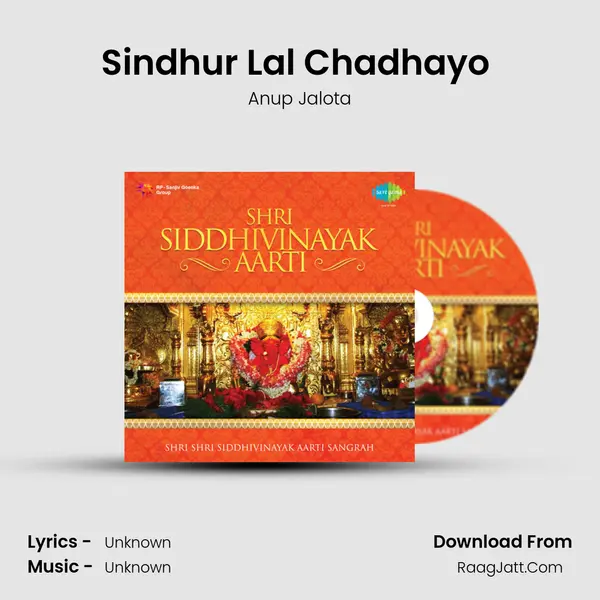 Sindhur Lal Chadhayo (Hindi Aarti) MP3 Song by Anup Jalota Cover