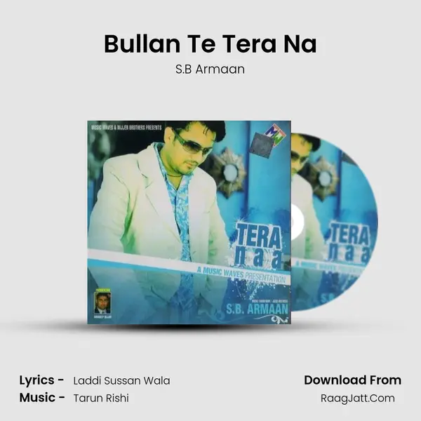 Bullan Te Tera Na MP3 Song by S.B Armaan Cover