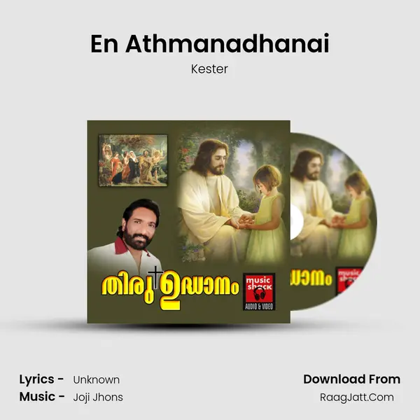 En Athmanadhanai MP3 Song by Kester Cover