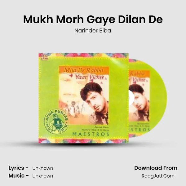 Mukh Morh Gaye Dilan De MP3 Song by Narinder Biba Cover