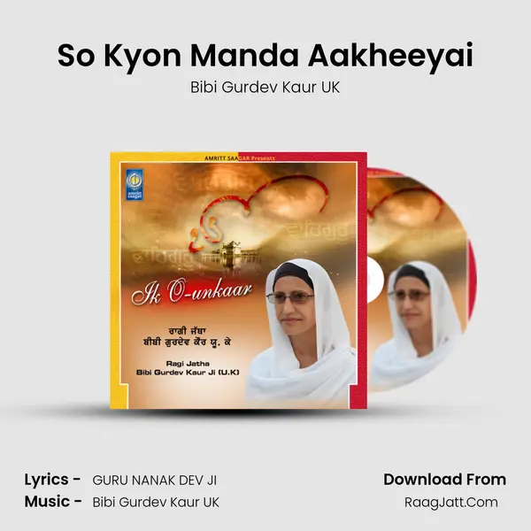 So Kyon Manda Aakheeyai MP3 Song by Bibi Gurdev Kaur UK Cover