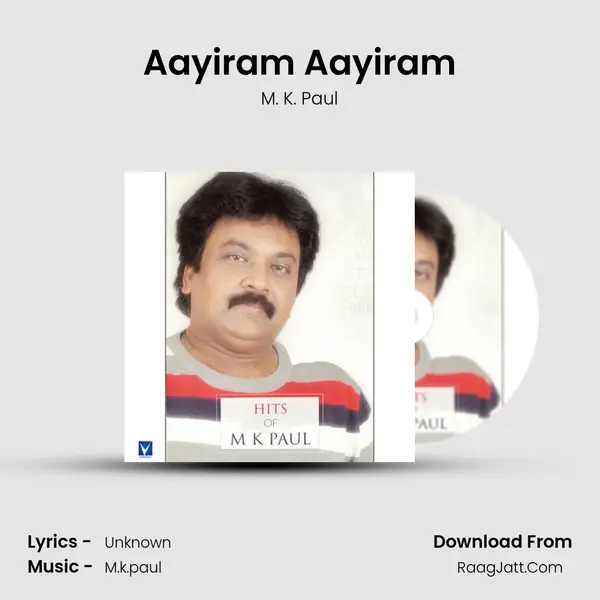 Aayiram Aayiram MP3 Song by M. K. Paul Cover