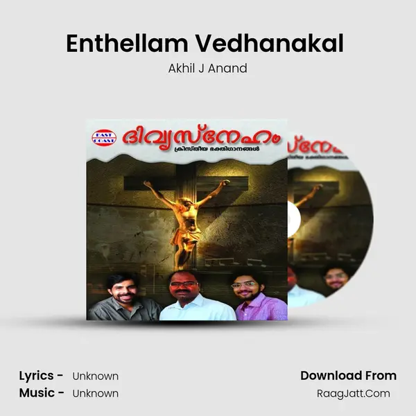 Enthellam Vedhanakal (M) MP3 Song by Akhil J Anand Cover
