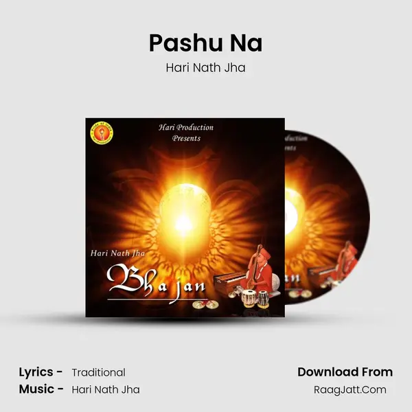 Pashu Na MP3 Song by Hari Nath Jha Cover