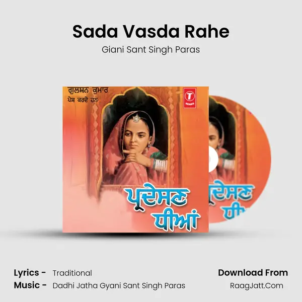 Sada Vasda Rahe MP3 Song by Giani Sant Singh Paras Cover