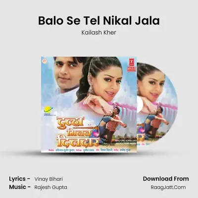 Balo Se Tel Nikal Jala MP3 Song by Kailash Kher Cover