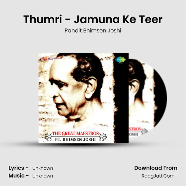 Thumri - Jamuna Ke Teer MP3 Song by Pandit Bhimsen Joshi Cover