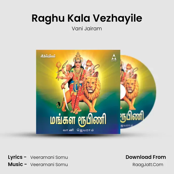 Raghu Kala Vezhayile mp3 song