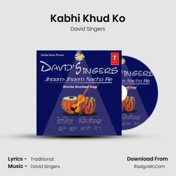 Kabhi Khud Ko MP3 Song by David Singers Cover