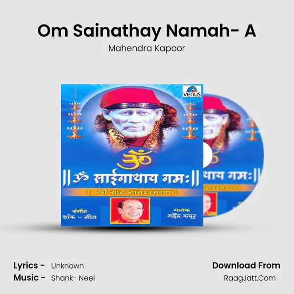 Om Sainathay Namah- A MP3 Song by Mahendra Kapoor Cover