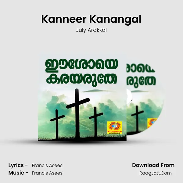 Kanneer Kanangal MP3 Song by July Arakkal Cover