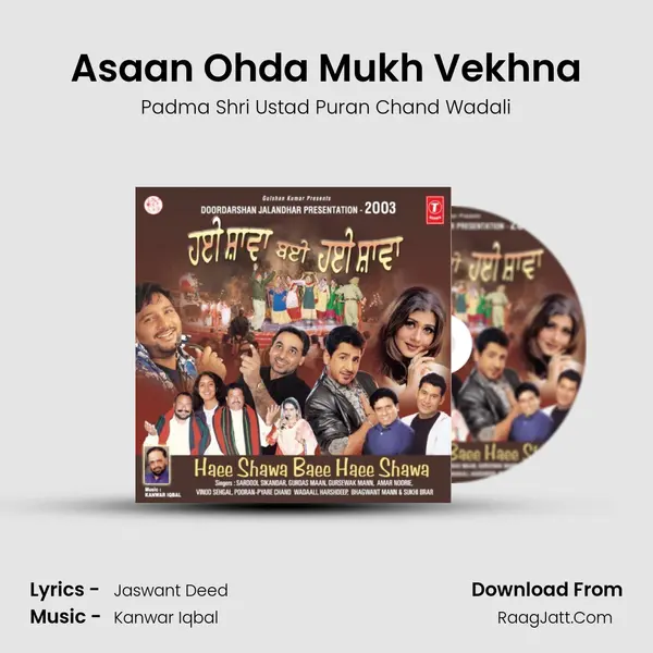 Asaan Ohda Mukh Vekhna MP3 Song by Padma Shri Ustad Puran Chand Wadali Cover