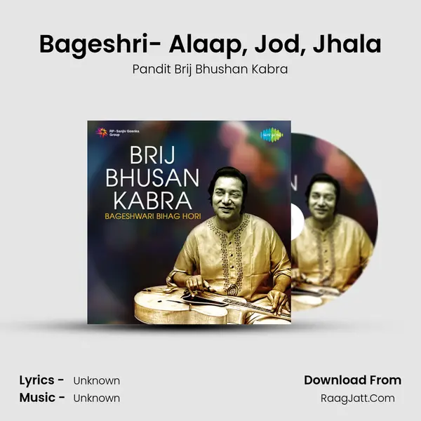 Bageshri- Alaap, Jod, Jhala MP3 Song by Pandit Brij Bhushan Kabra Cover