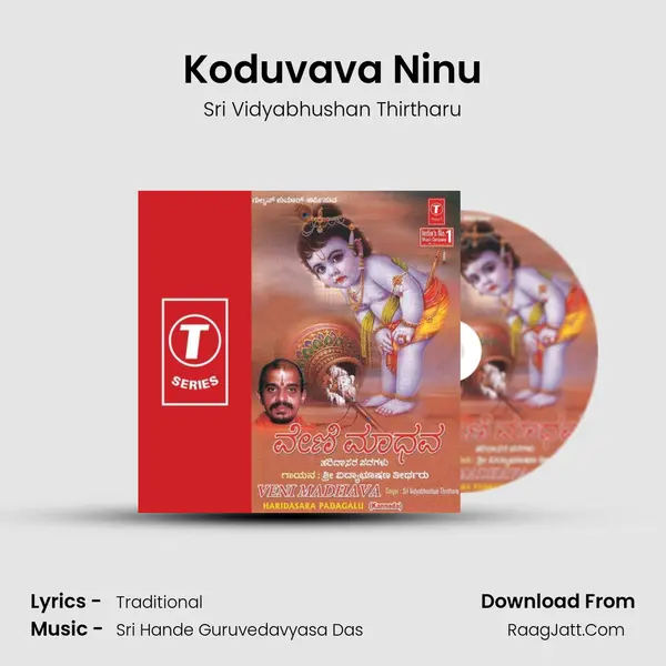 Koduvava Ninu MP3 Song by Sri Vidyabhushan Thirtharu Cover