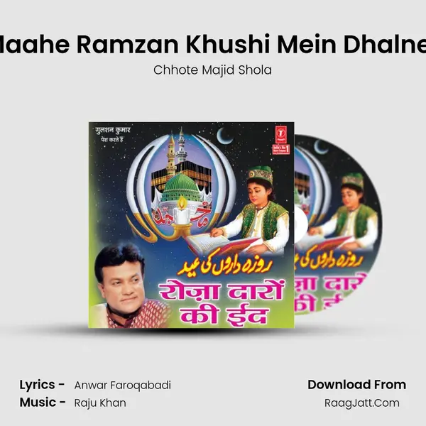 Alla Alla Maahe Ramzan Khushi Mein Dhalne Wala Hai MP3 Song by Chhote Majid Shola Cover
