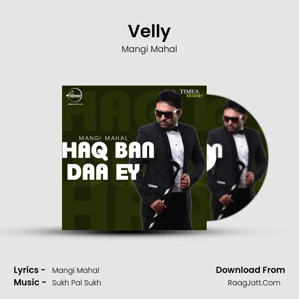 Velly MP3 Song by Mangi Mahal Cover