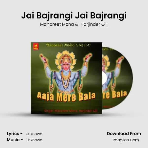 Jai Bajrangi Jai Bajrangi MP3 Song by Manpreet Mona Cover
