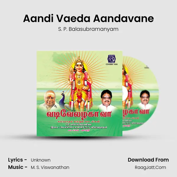 Aandi Vaeda Aandavane MP3 Song by S. P. Balasubramanyam Cover
