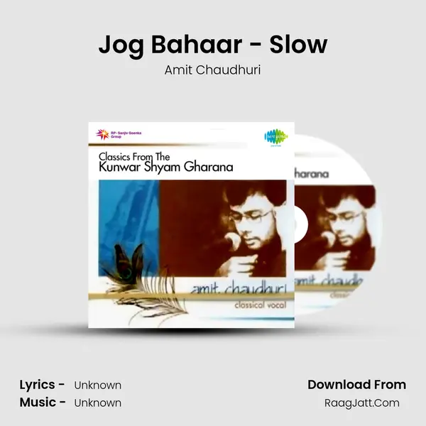 Jog Bahaar - Slow MP3 Song by Amit Chaudhuri Cover